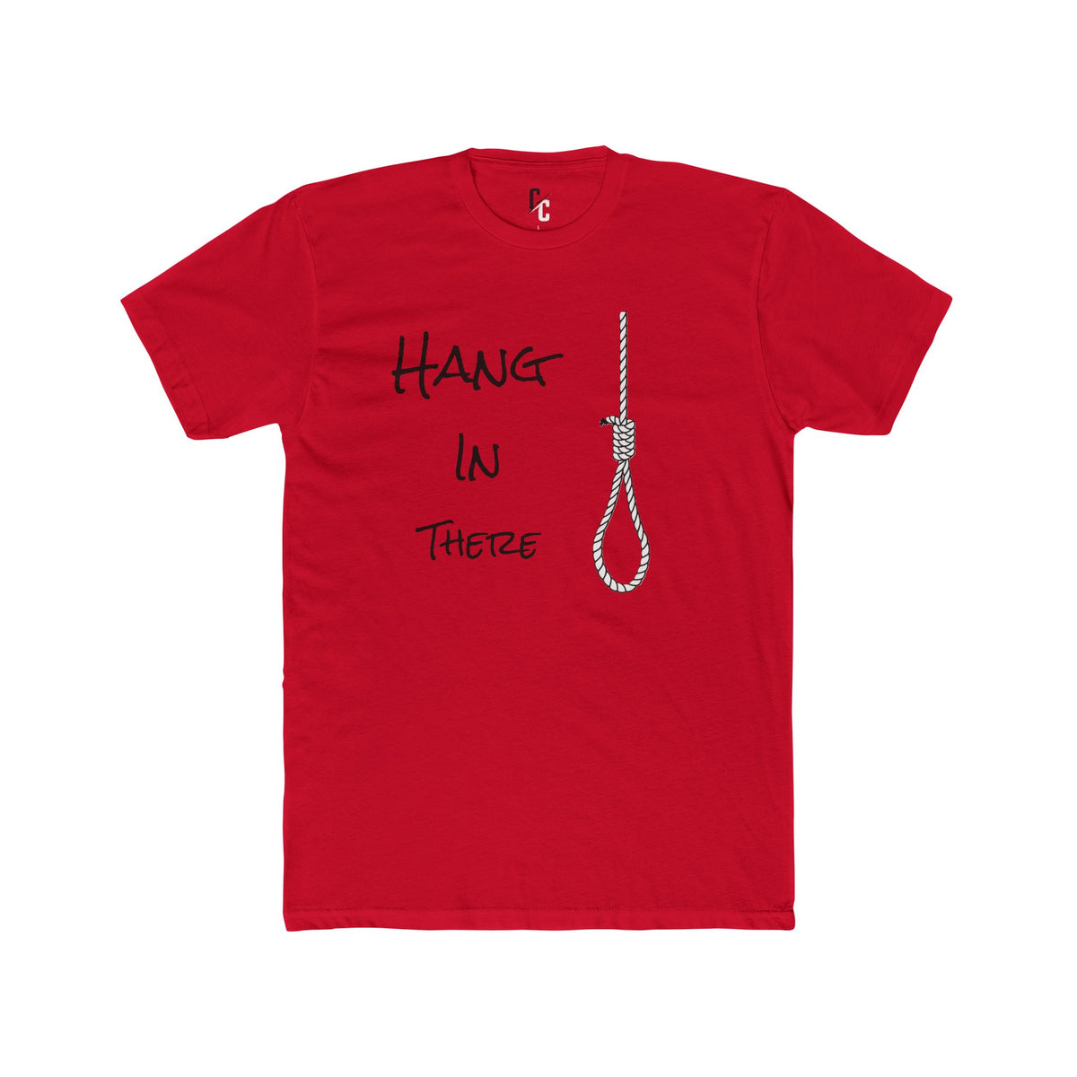 Hang In There T-Shirt