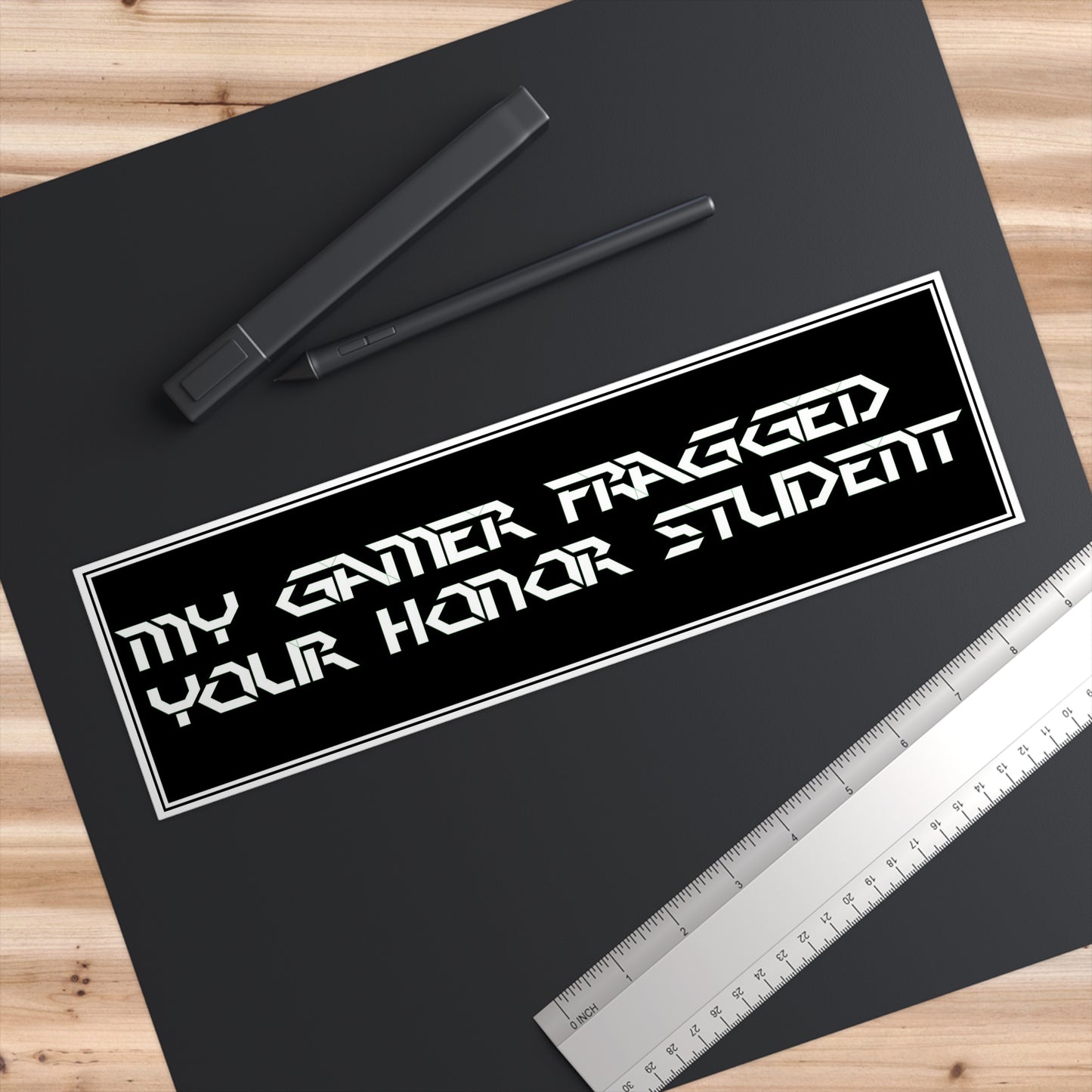 Bumper Sticker — “My Gamer Fragged Your Honor Student” Retro Gaming Decal