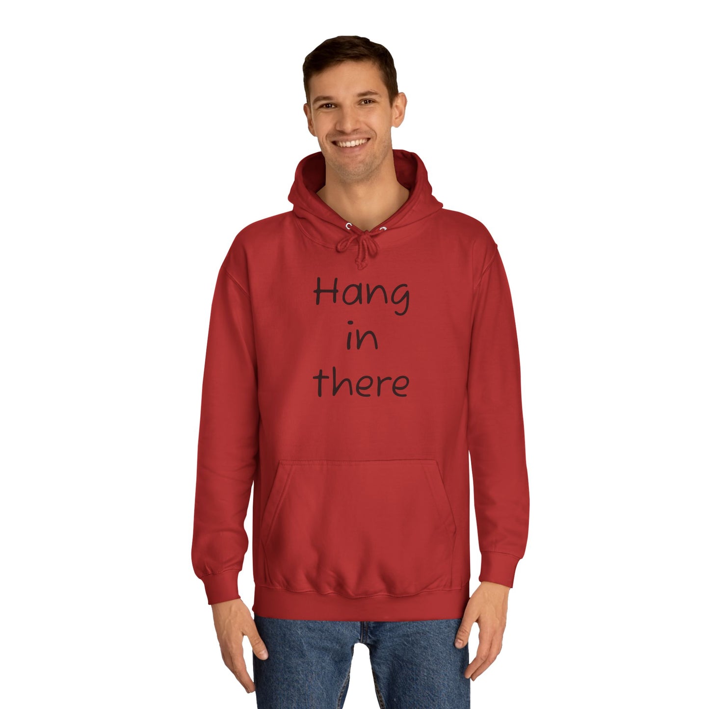 "Hang In There" Hoodie