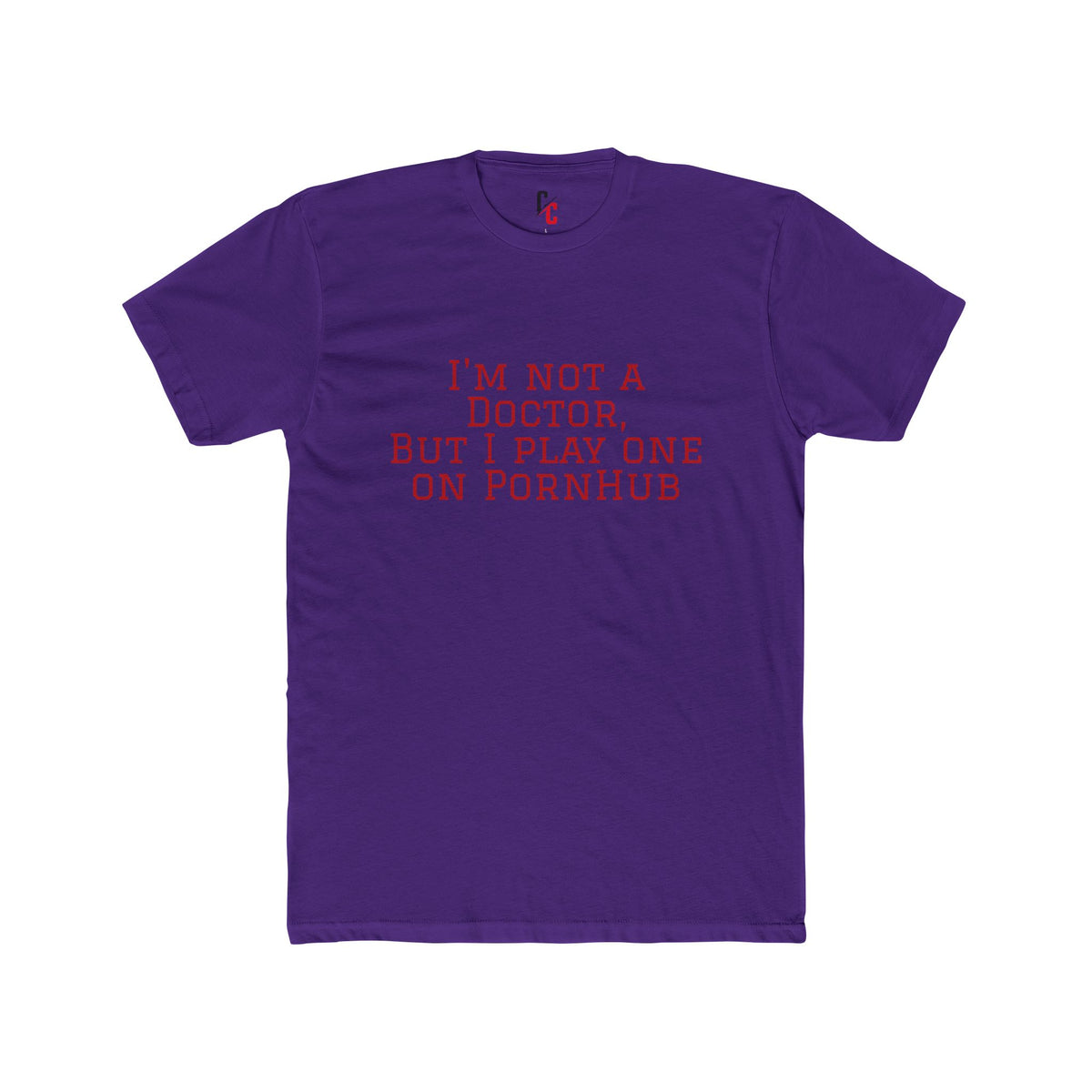 “Not a Doctor” T-Shirt