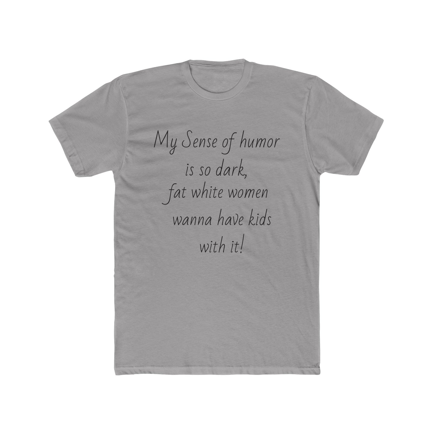 Dark Humor T-shirt