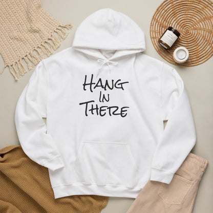 "Hang In There" Hoodie
