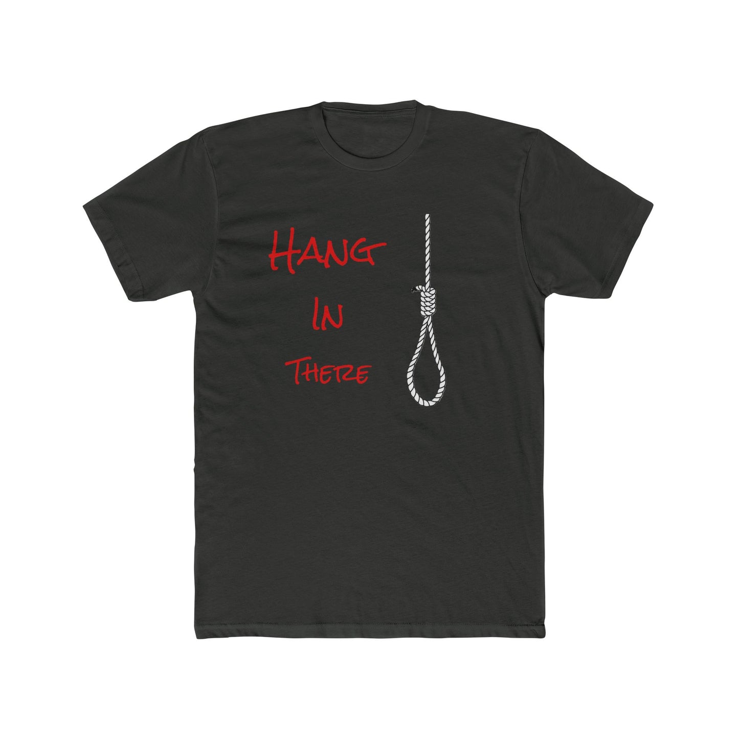 Hang In There T-Shirt — Rope Noose Graphic Tee