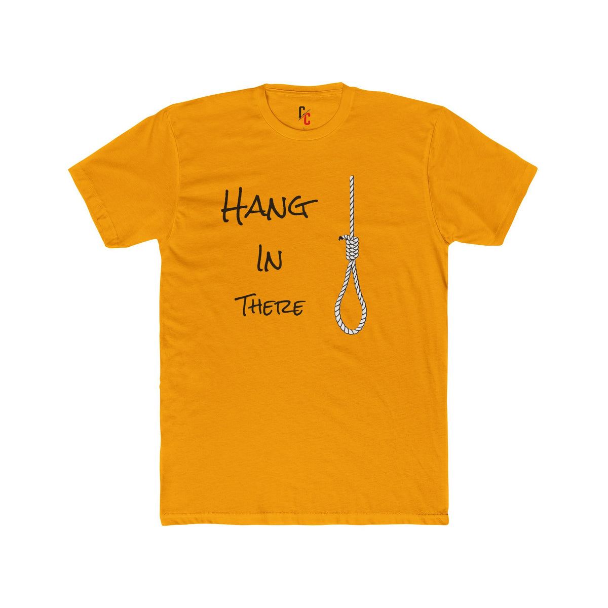 Hang In There T-Shirt