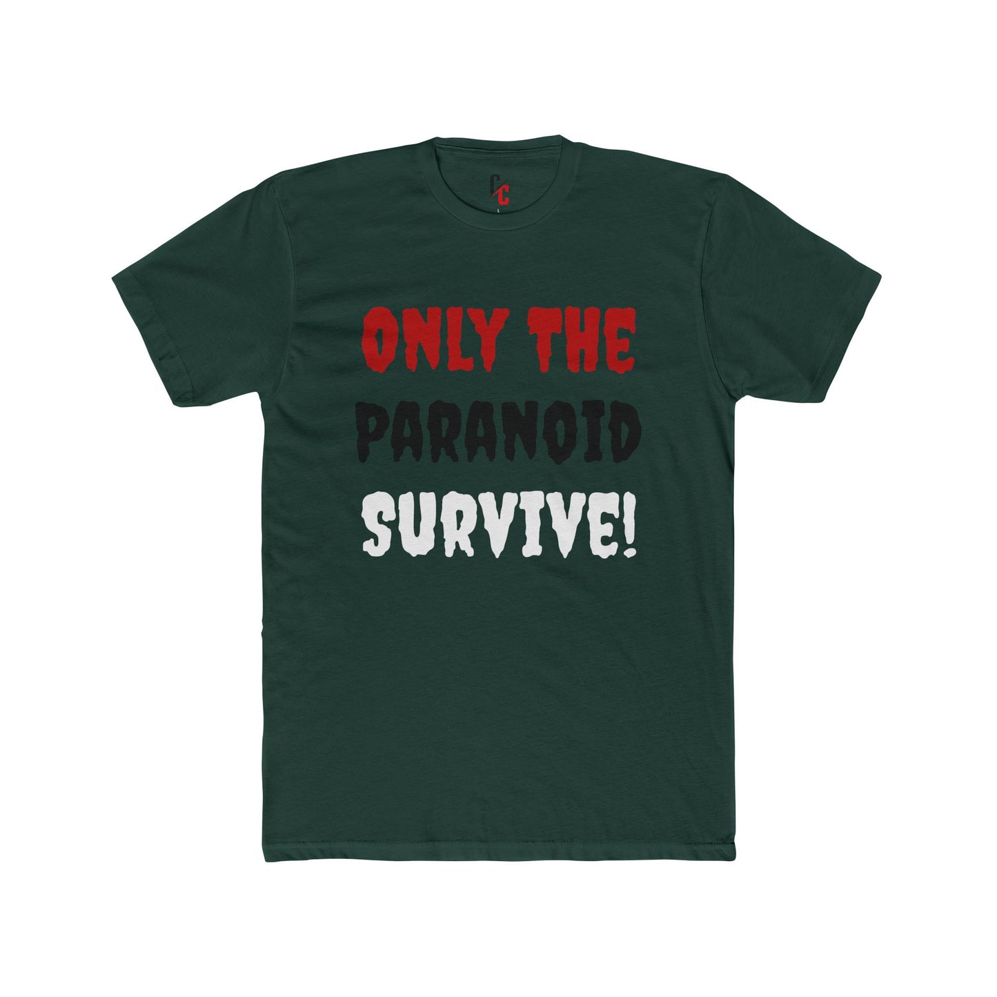 Only The Paranoid Survive T-Shirt