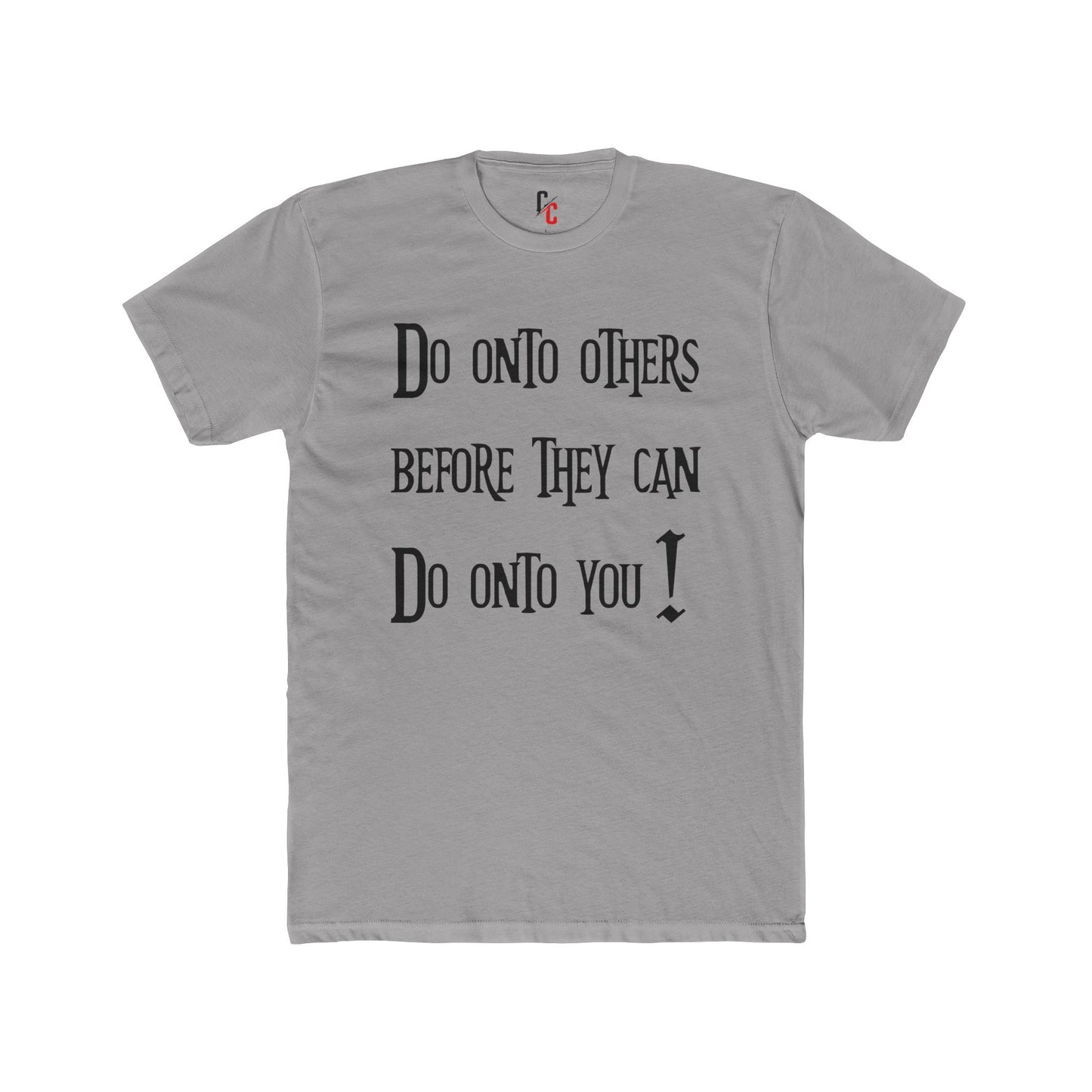 Do Onto Others Tee