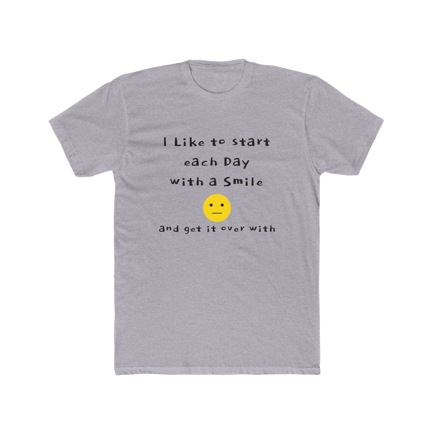 Smile Then Get Over It T-Shirt — Funny Sarcastic Emoji Tee