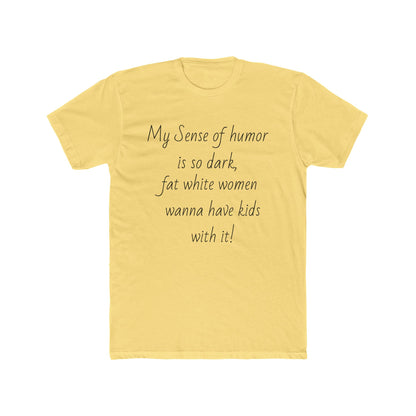 Dark Humor T-shirt