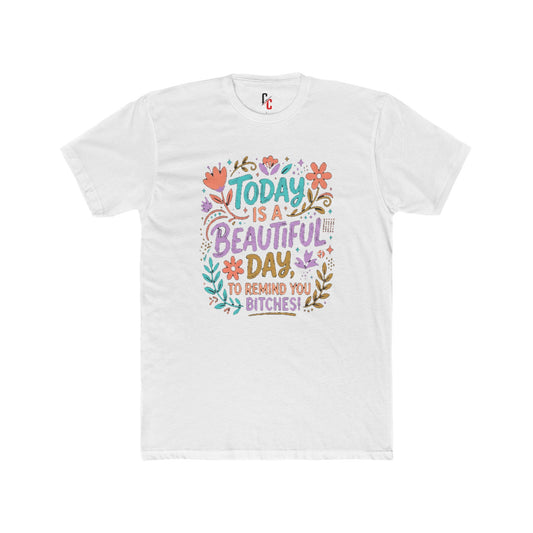 Beautiful Day T-Shirt