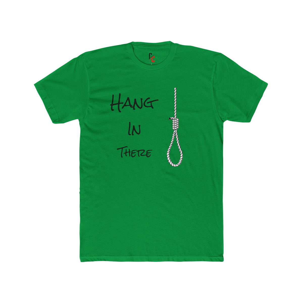 Hang In There T-Shirt