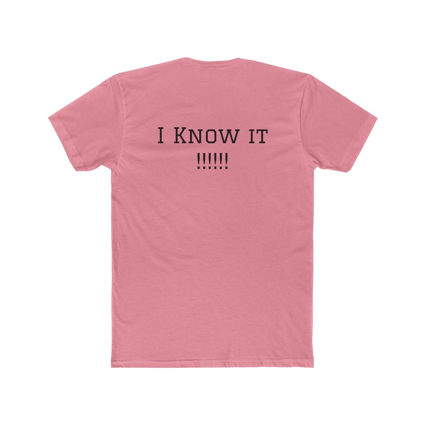 I Don't Think I'm Better Than You… / I Know It Tee — Funny Slogan Crewneck T‑Shirt