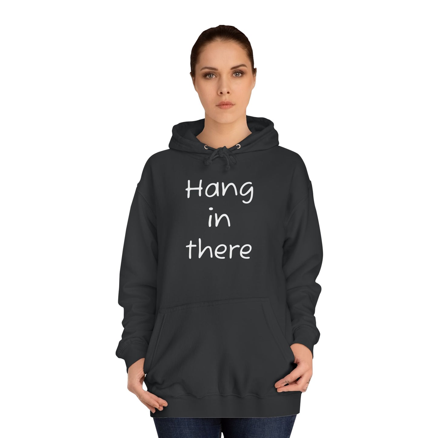 Hoodie — "Hang In There" Minimal Graphic Hoodie