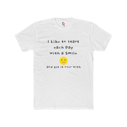 Smile Then Get Over It T-Shirt