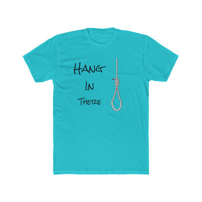 Hang In There T-Shirt — Rope Noose Graphic Tee