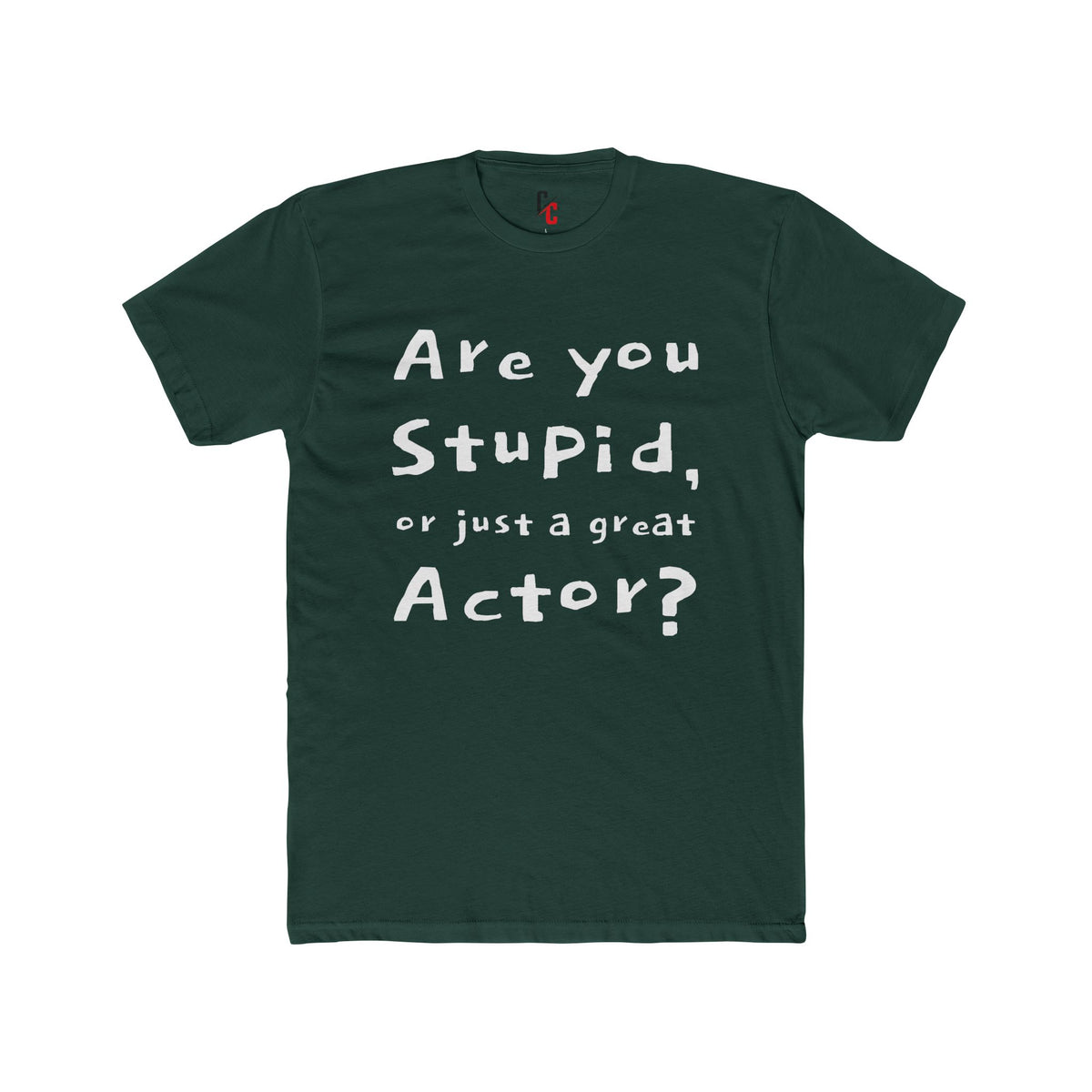 Are You an Actor? T‑Shirt