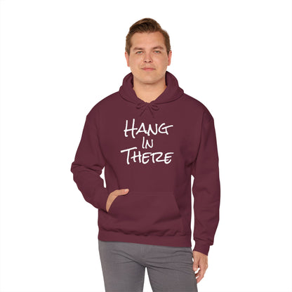 "Hang In There" Hoodie