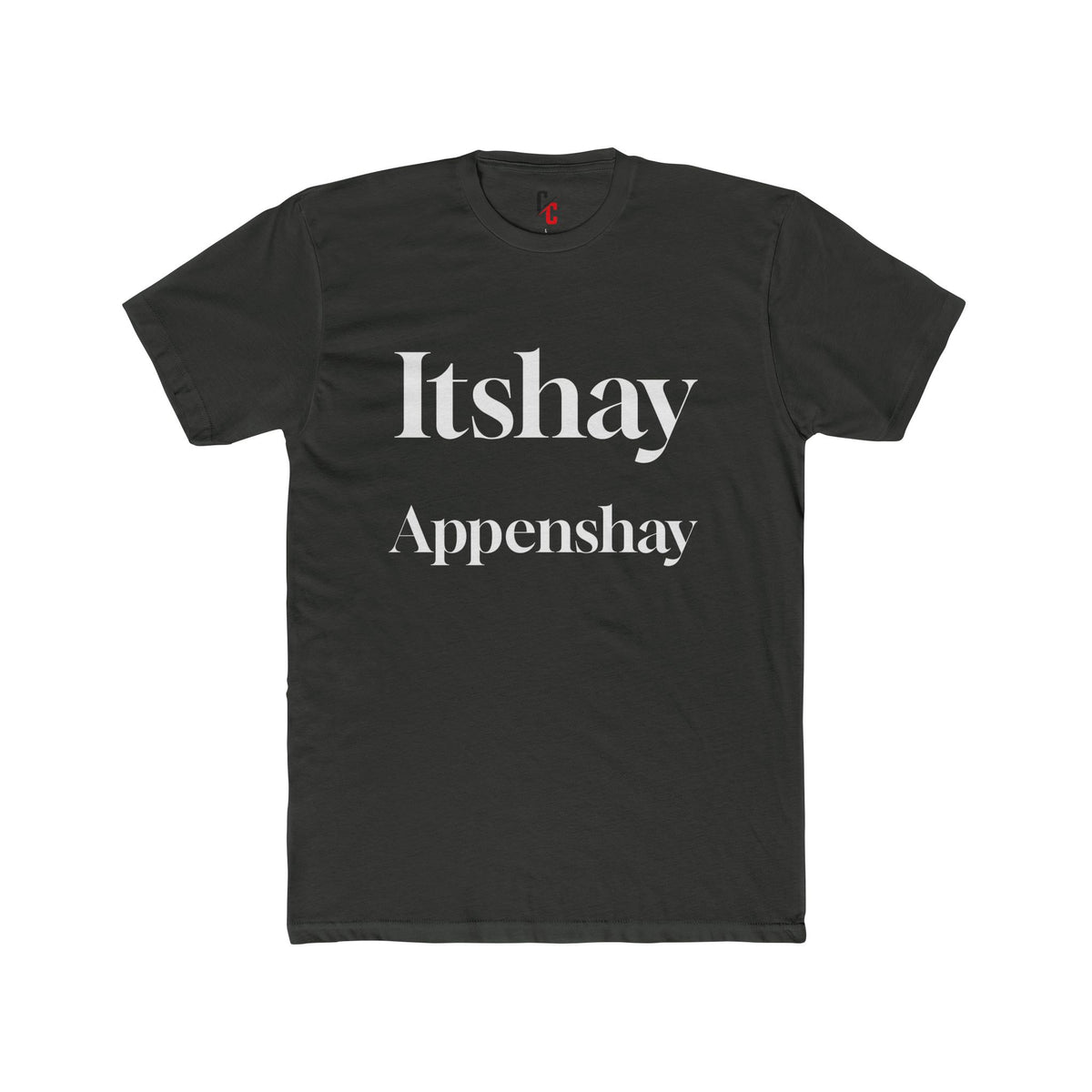 Itshay Appenshay Pig Latin T-Shirt