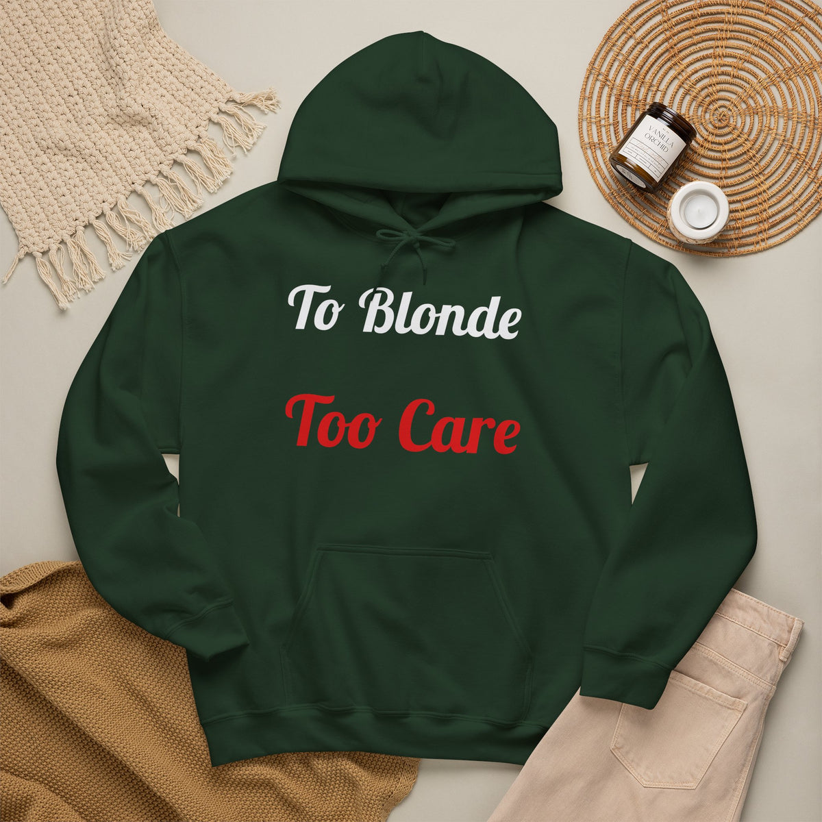 To Blonde Too Care Hoodie — Pullover