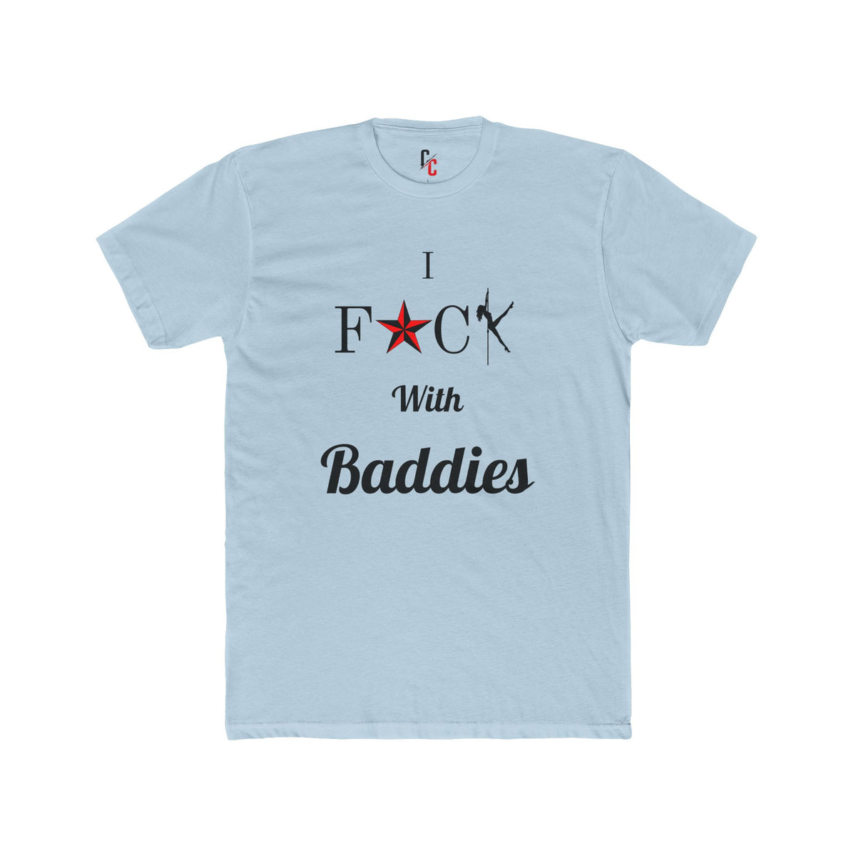 Baddies T-Shirt