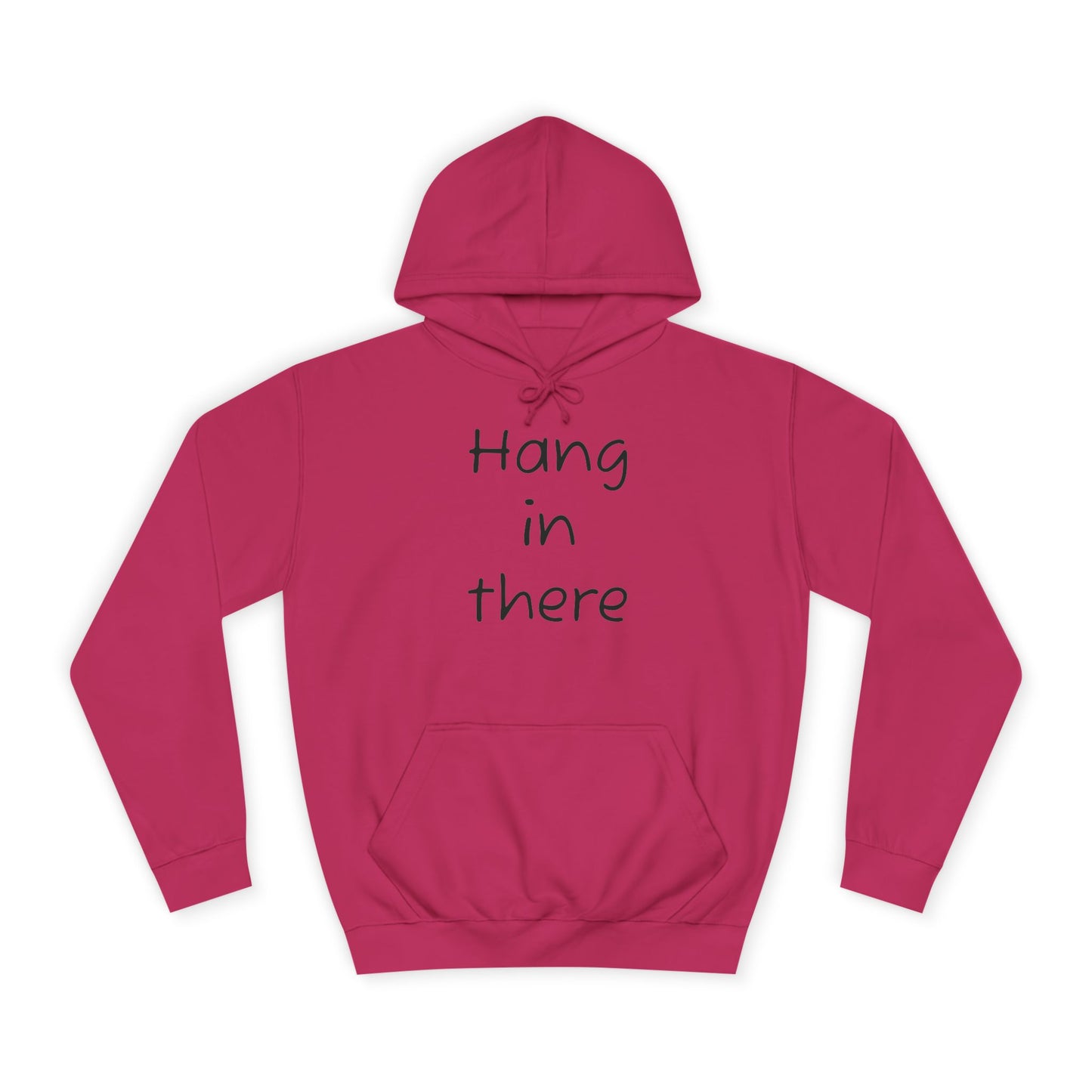 Hoodie — "Hang In There" Minimal Graphic Hoodie