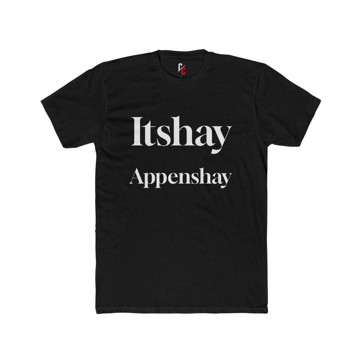 Itshay Appenshay Pig Latin T-Shirt