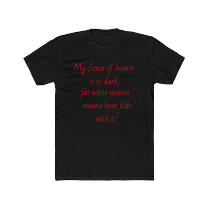 Dark Humor T-shirt