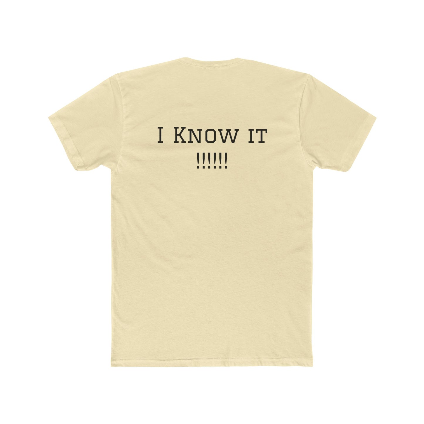 I Don't Think I'm Better Than You… / I Know It Tee — Funny Slogan Crewneck T‑Shirt