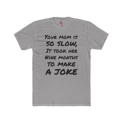 Mom Joke T-shirt