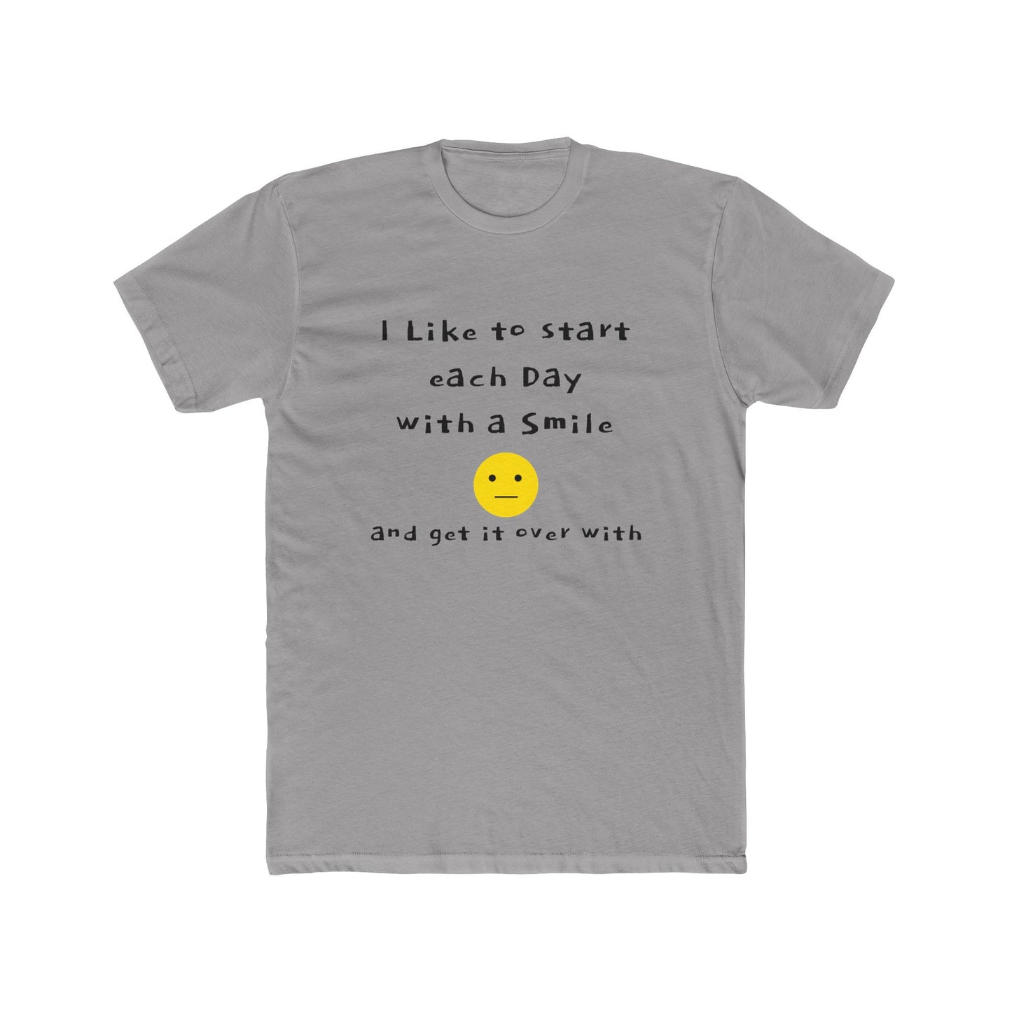 Smile Then Get Over It T-Shirt — Funny Sarcastic Emoji Tee
