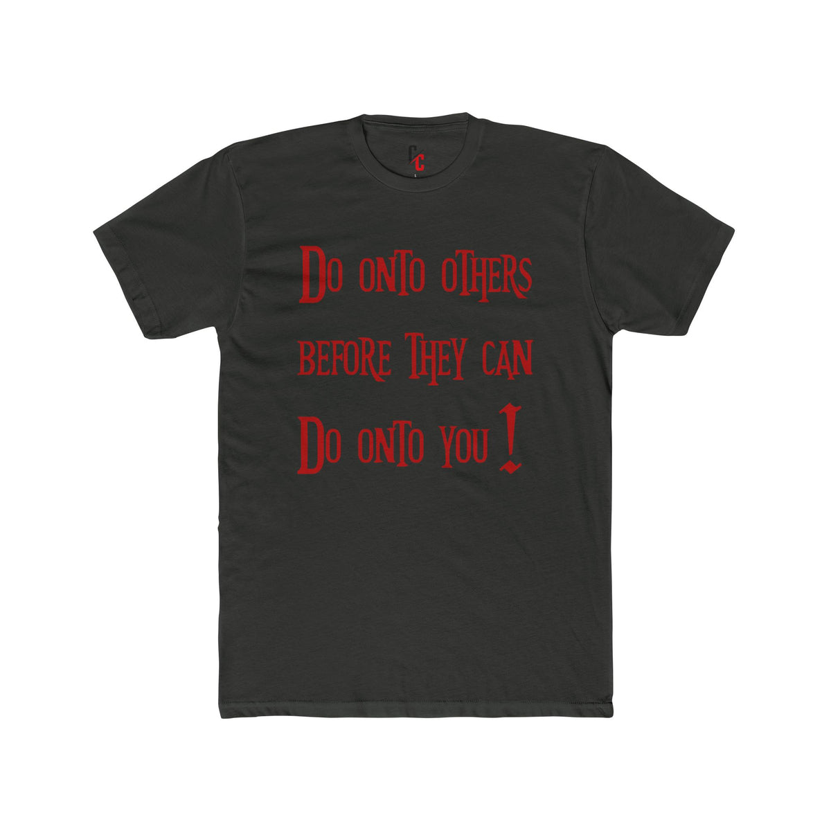 Do Onto Others Tee