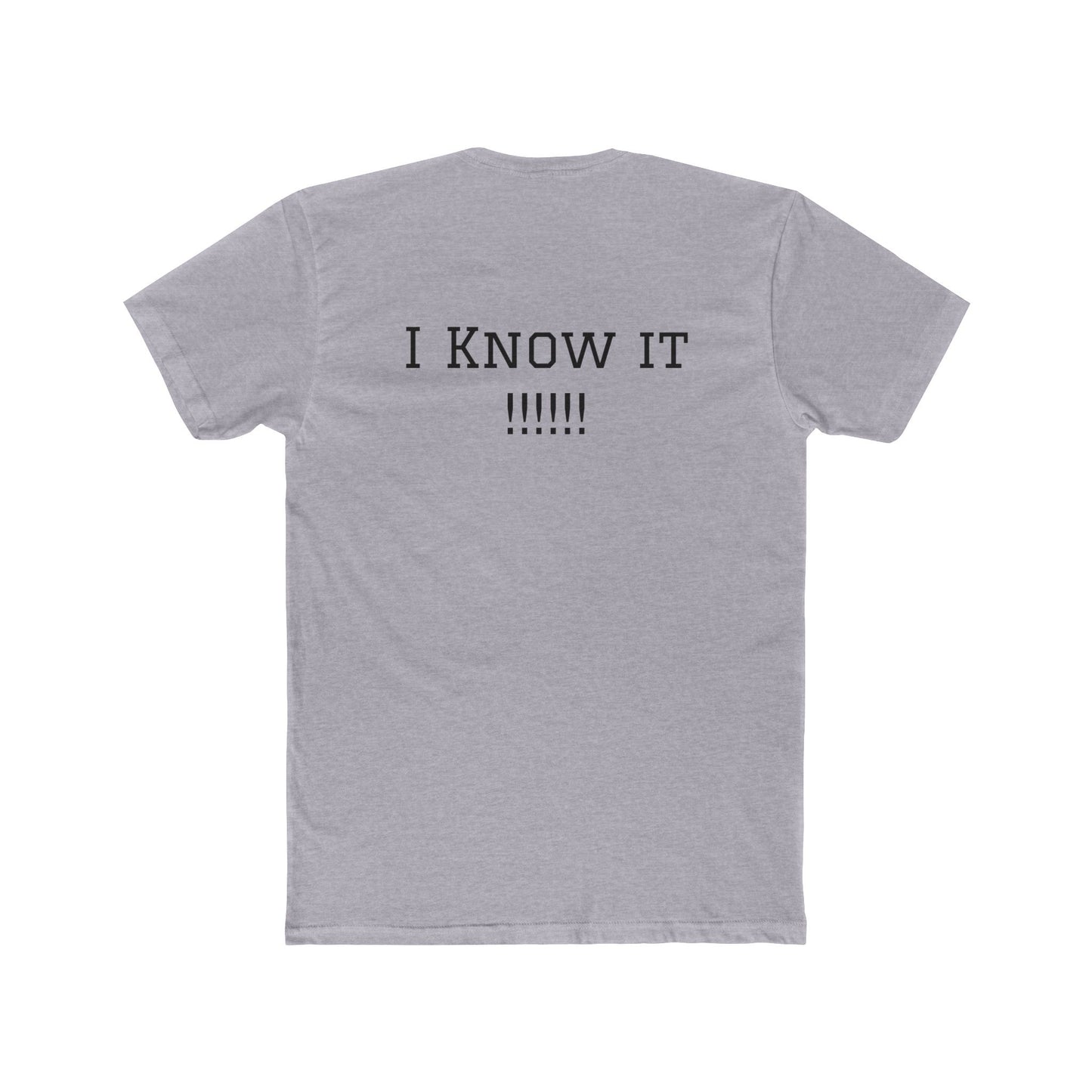 I Don't Think I'm Better Than You… / I Know It Tee — Funny Slogan Crewneck T‑Shirt