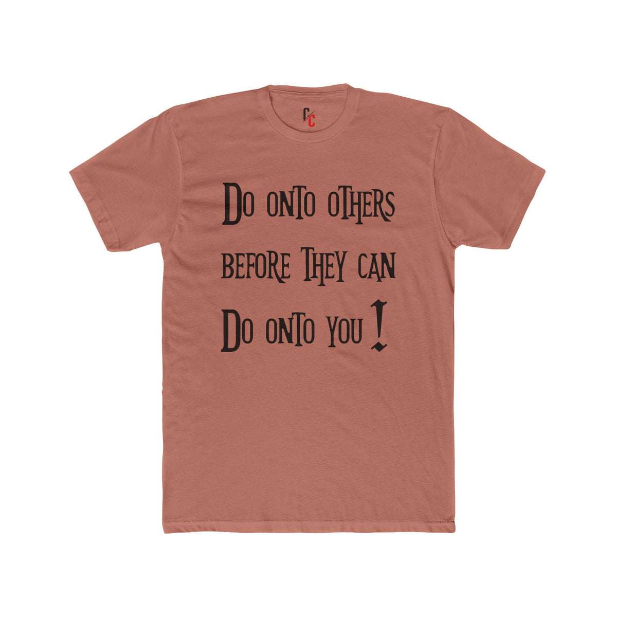 Do Onto Others Tee