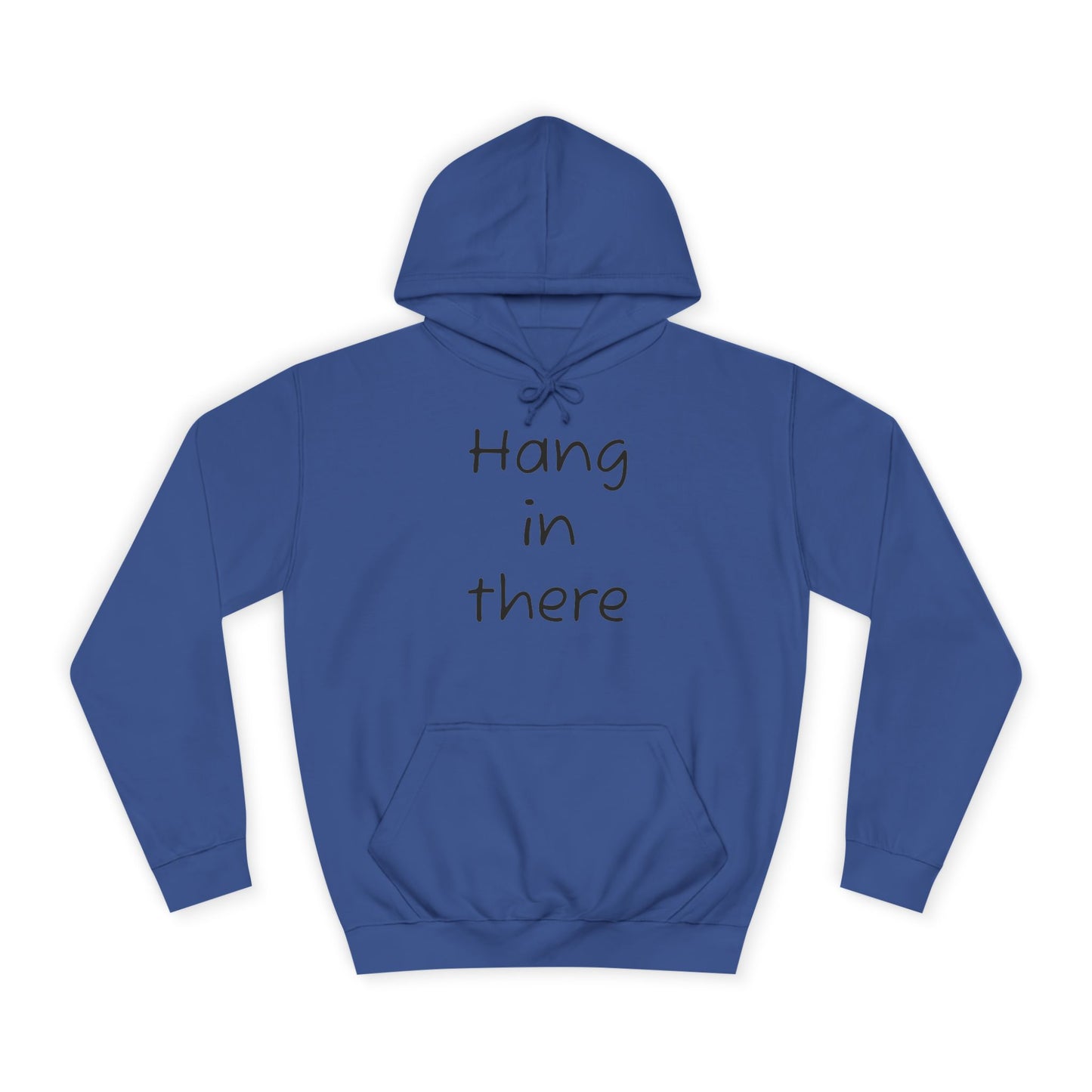 Hoodie — "Hang In There" Minimal Graphic Hoodie
