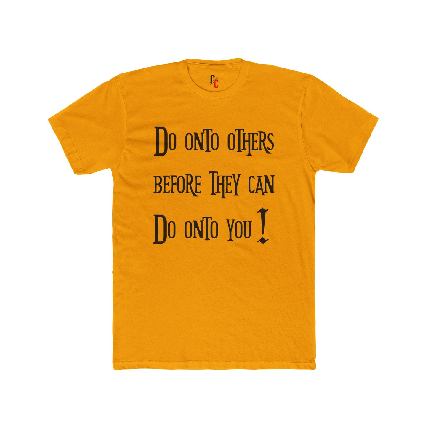 Do Onto Others Tee