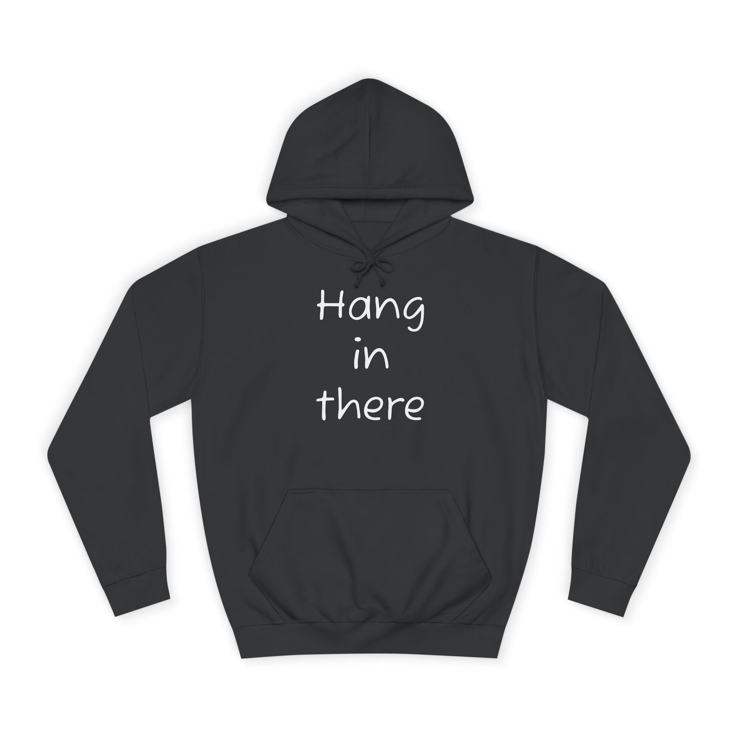 Hoodie — "Hang In There" Minimal Graphic Hoodie