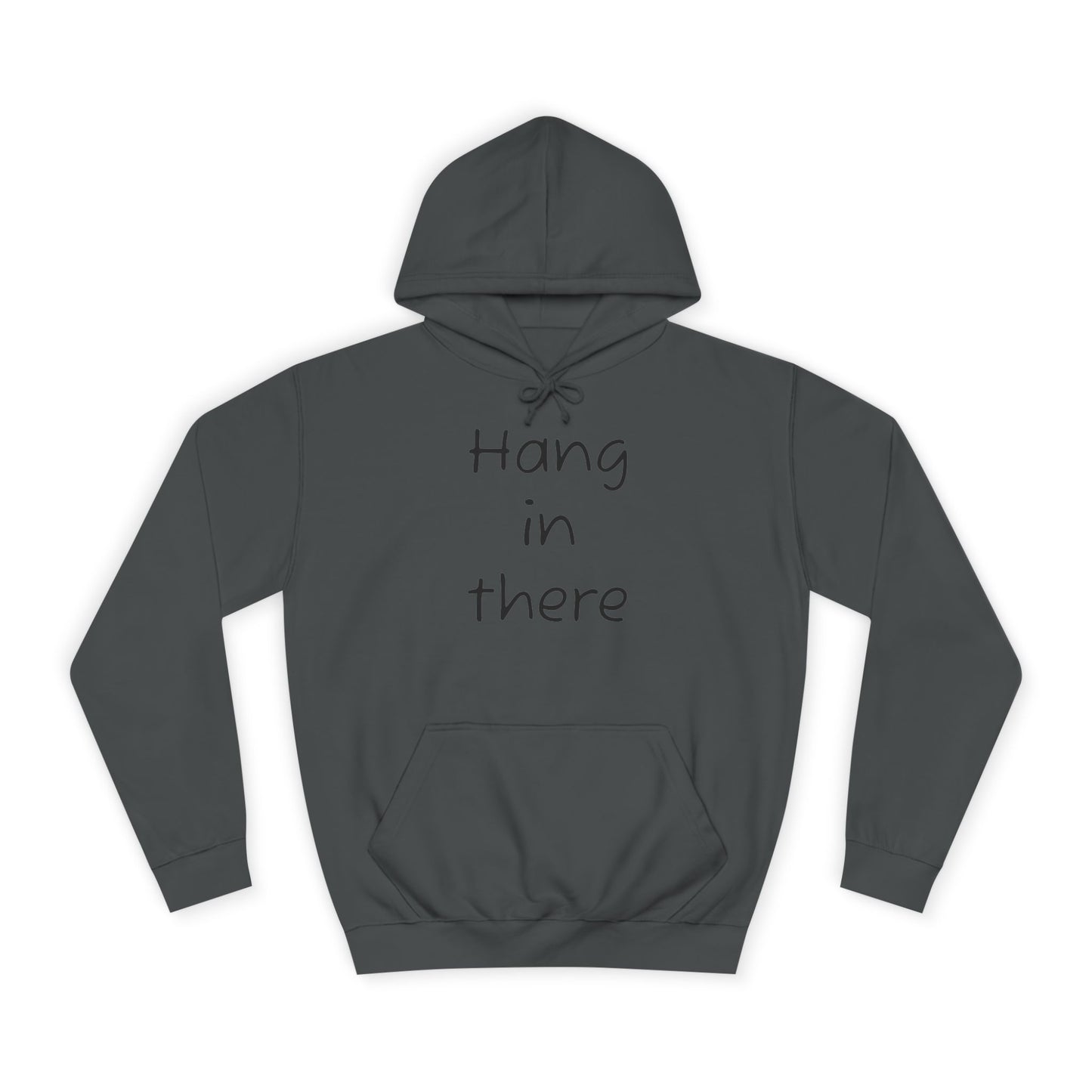 Hoodie — "Hang In There" Minimal Graphic Hoodie