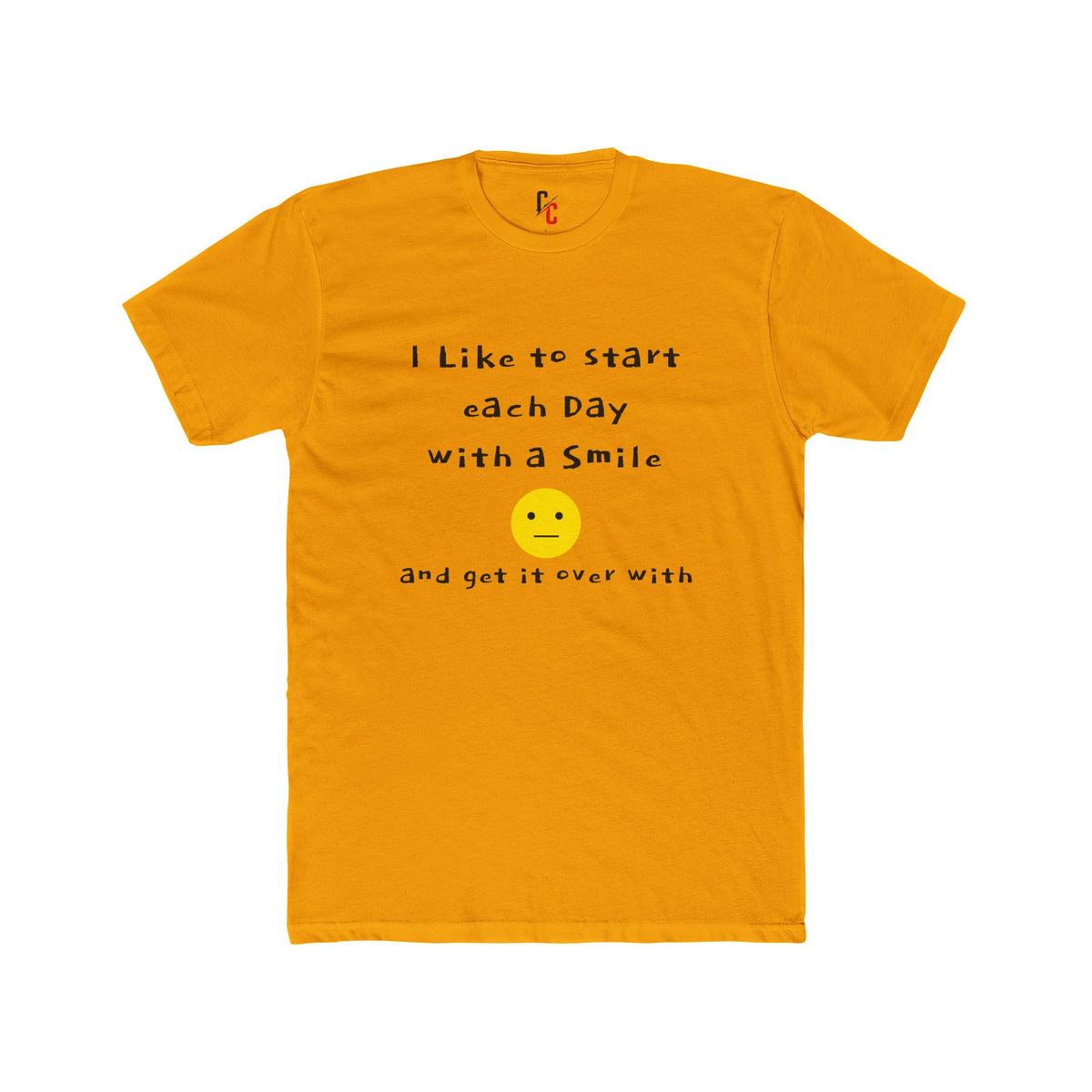 Smile Then Get Over It T-Shirt