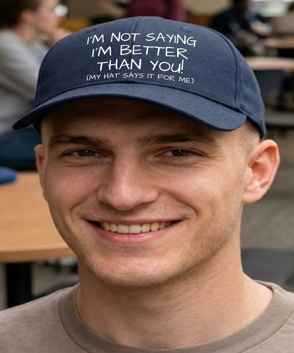 Better Than You Flexfit Hat