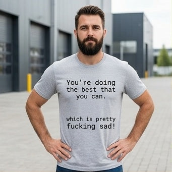 Pretty sad T-shirt