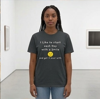 Smile Then Get Over It T-Shirt