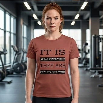 "Out to Get You" T‑Shirt