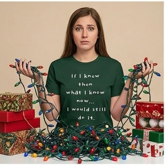 “I Would Still Do It” T-Shirt