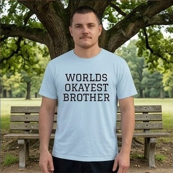 World's Okayest Brother Tee