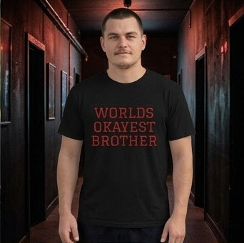 World's Okayest Brother Tee