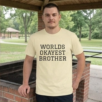 World's Okayest Brother Tee