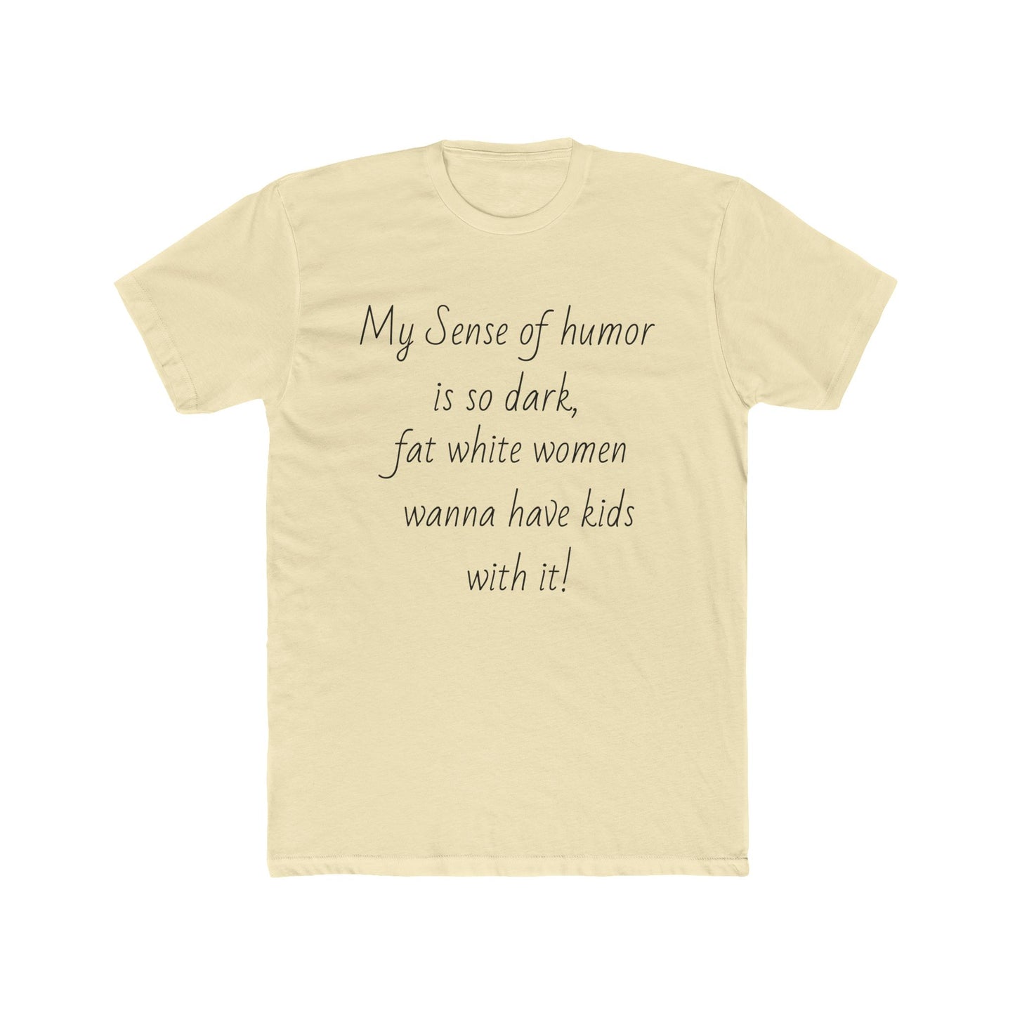 Dark Humor T-shirt