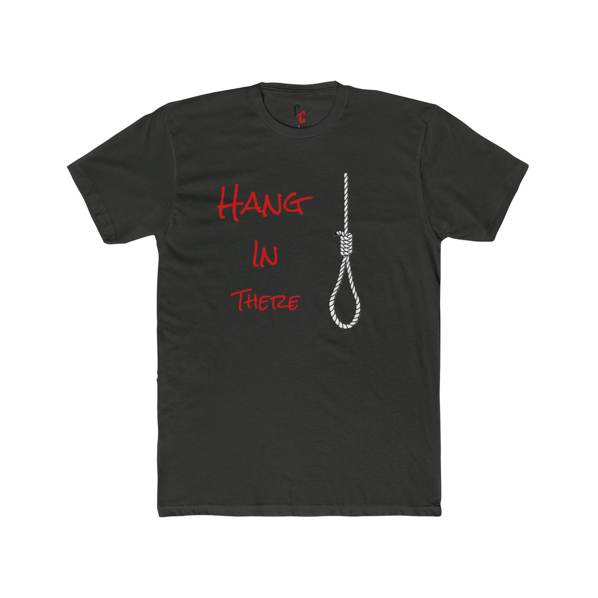 Hang In There T-Shirt