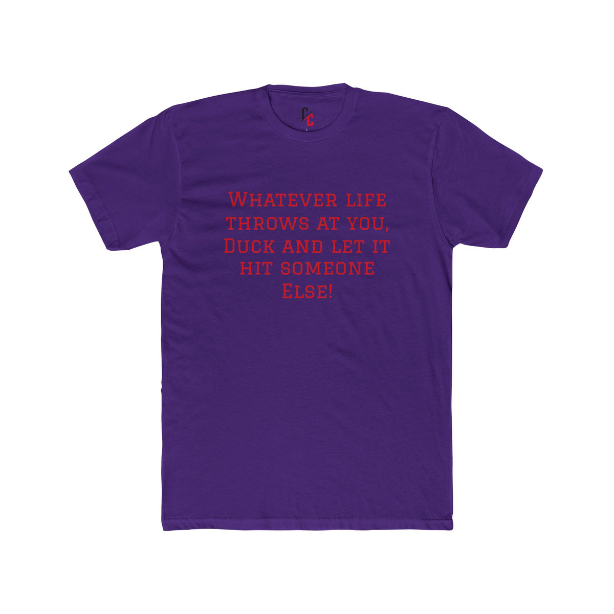 “Whatever Life Throws” T-Shirt