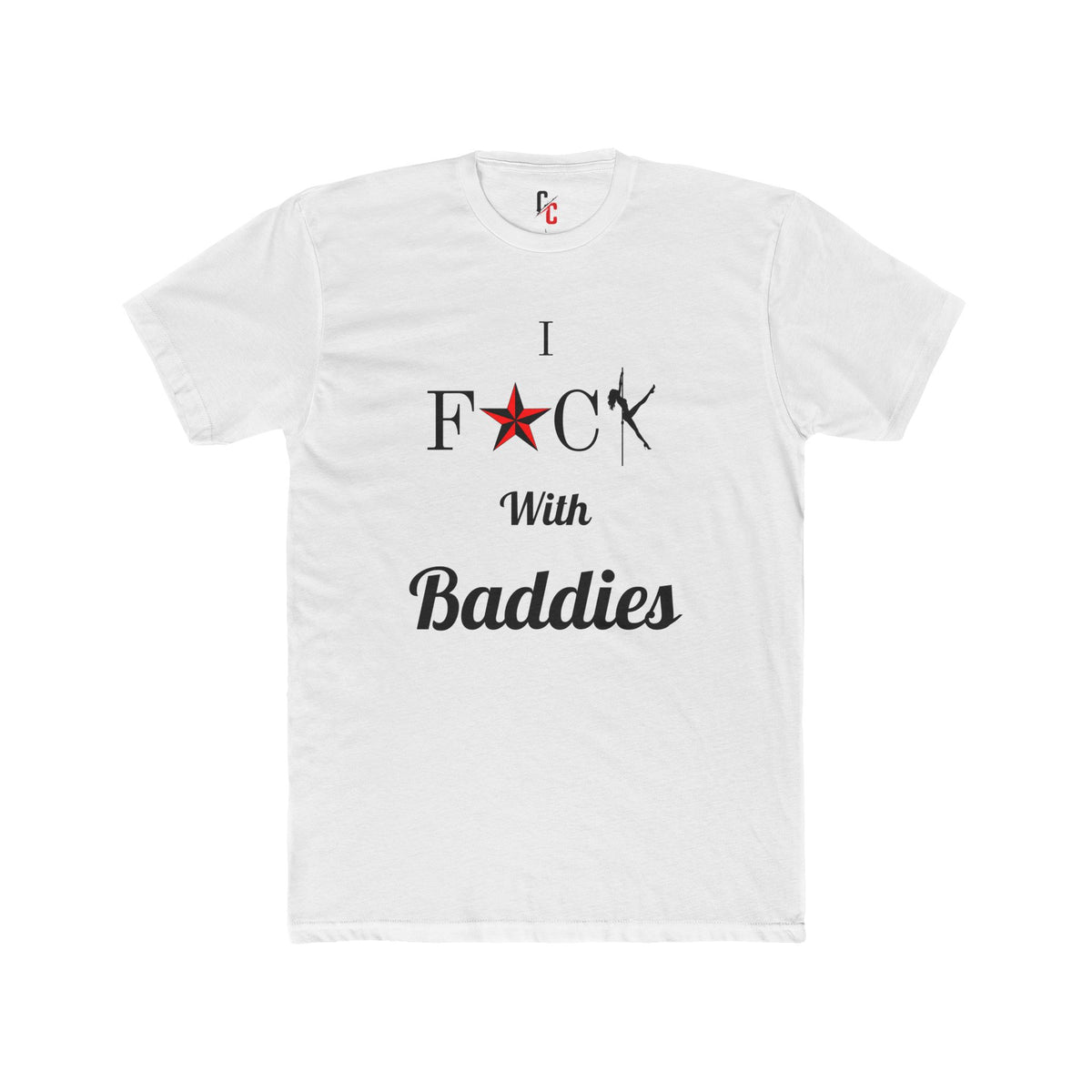 Baddies T-Shirt
