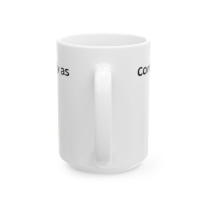 Coffee Mug - Funny 'The text is Gluten' Ceramic Tea & Coffee Cup (11oz, 15oz)